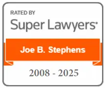 Joe B. Stephens Rated by Super Lawyers - Selected in 2025
